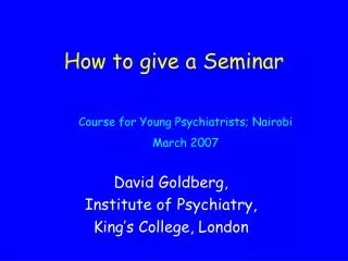 How to give a Seminar