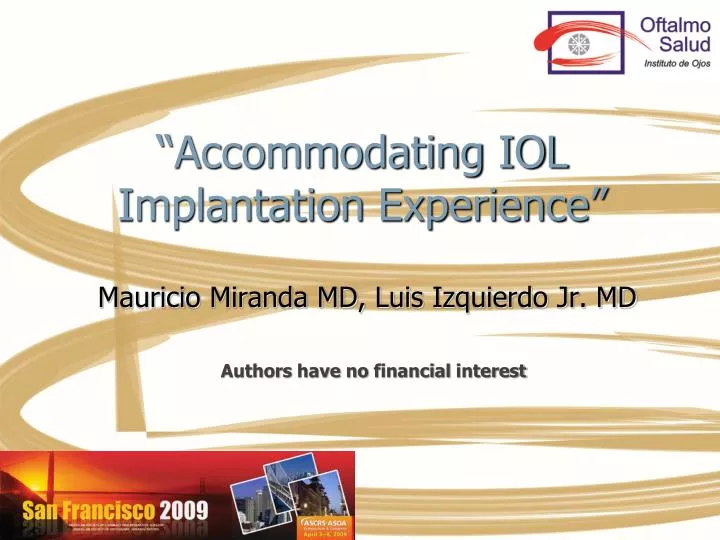 accommodating iol implantation experience