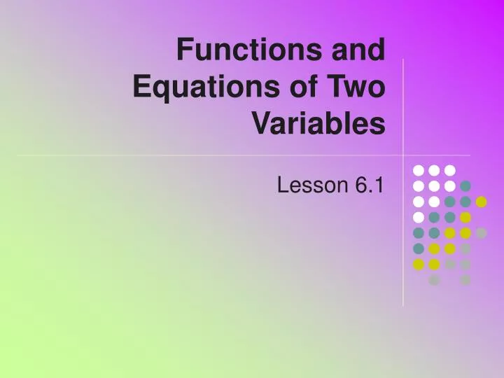 functions and equations of two variables