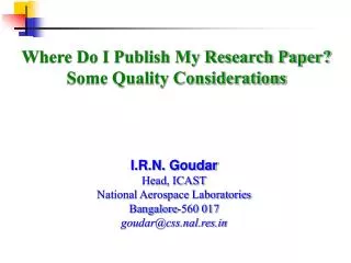 Where Do I Publish My Research Paper? Some Quality Considerations