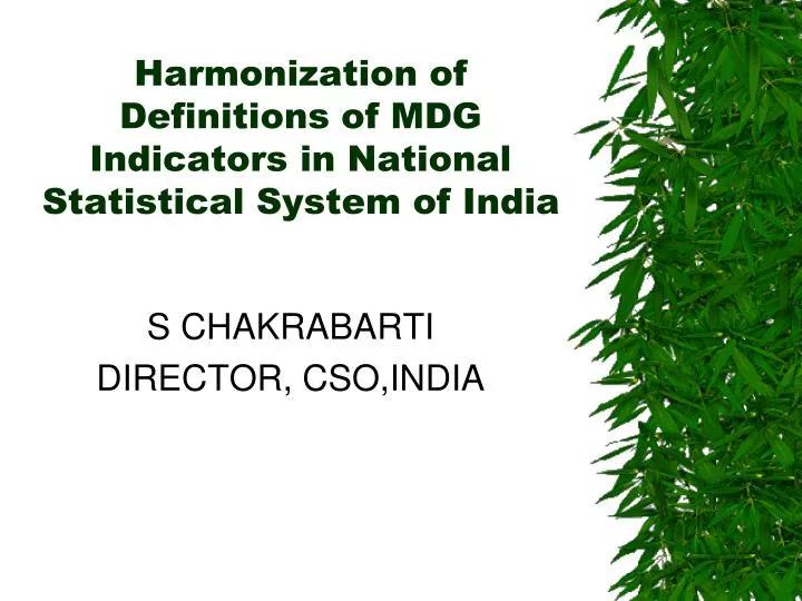 harmonization of definitions of mdg indicators in national statistical system of india