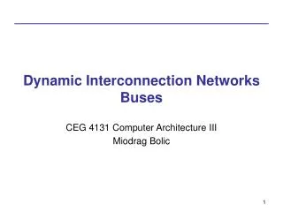 Dynamic Interconnection Networks Buses
