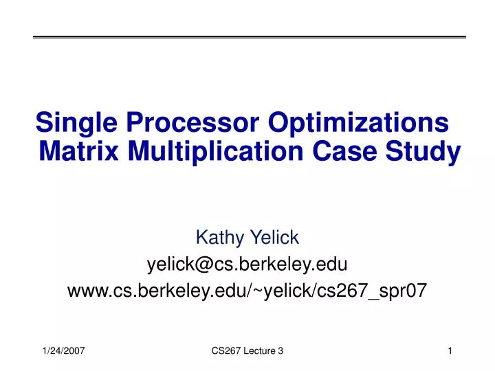 single processor optimizations matrix multiplication case study
