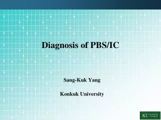 Diagnosis of PBS/IC