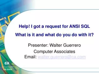 Help! I got a request for ANSI SQL What is it and what do you do with it?