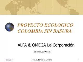 PROYECTO ECOLOGICO COLOMBIA SIN BASURA