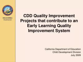 CDD Quality Improvement Projects that contribute to an Early Learning Quality Improvement System