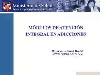 MÓDULOS DE ATENCIÓN INTEGRAL EN ADICCIONES