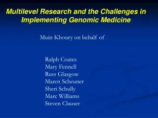 Multilevel Research and the Challenges in Implementing Genomic Medicine