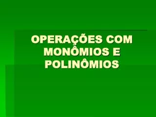 opera es com mon mios e polin mios