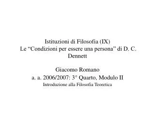 Istituzioni di Filosofia (IX) Le “Condizioni per essere una persona” di D. C. Dennett