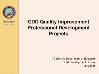 CDD Quality Improvement Professional Development Projects