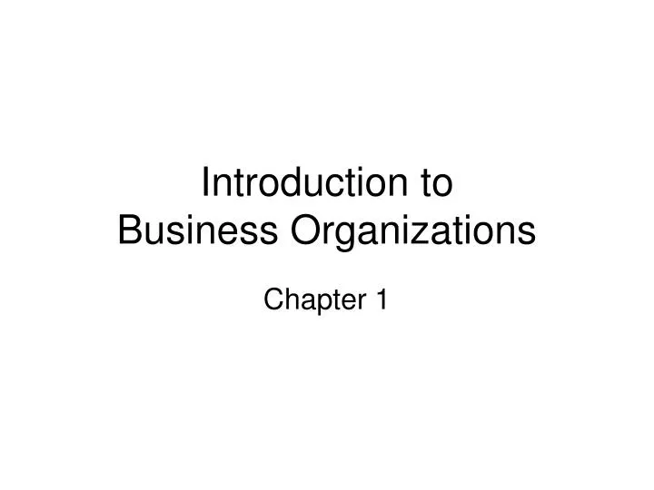 introduction to business organizations