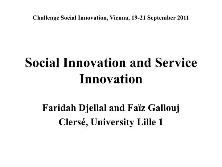 challenge social innovation vienna 19 21 september 2011 social innovation and service innovation
