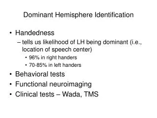 Dominant Hemisphere Identification