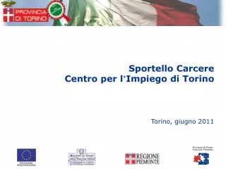 Sportello Carcere Centro per l ’ Impiego di Torino