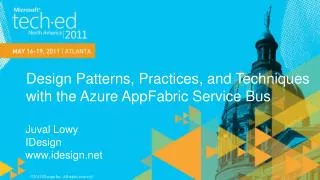 Design Patterns, Practices, and Techniques with the Azure AppFabric Service Bus