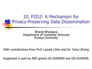 10. P2D2: A Mechanism for Privacy- P reserving Data Dissemination
