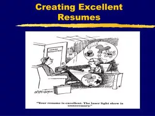 Creating Excellent Resumes