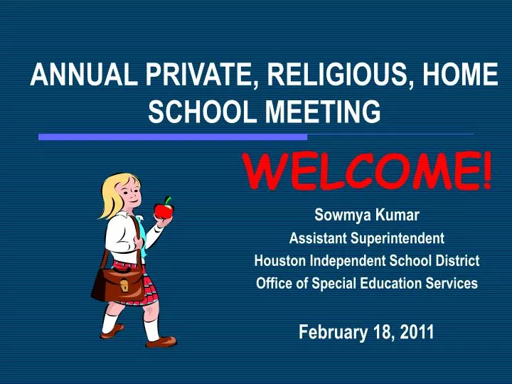 annual private religious home school meeting