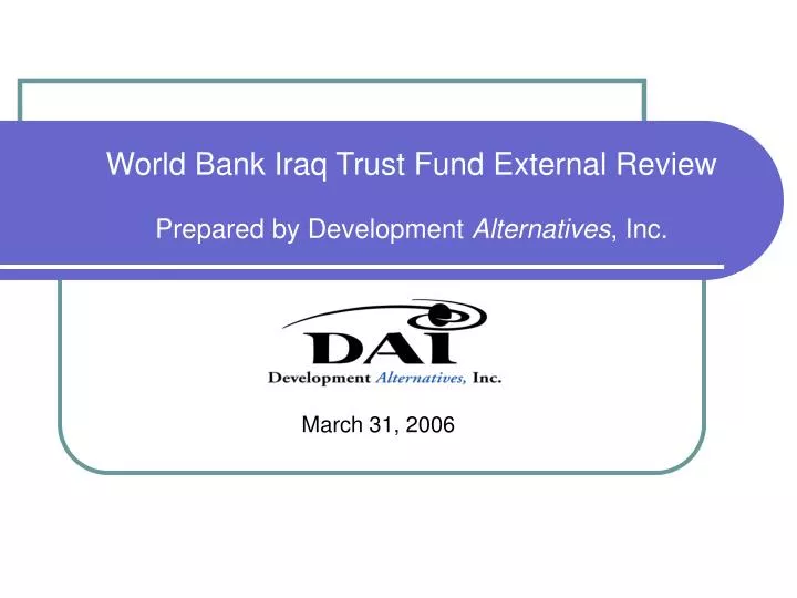 world bank iraq trust fund external review prepared by development alternatives inc