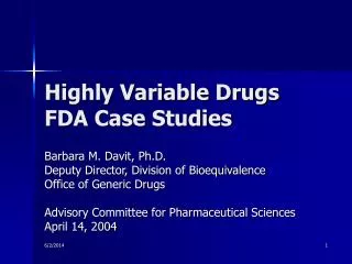 Highly Variable Drugs FDA Case Studies