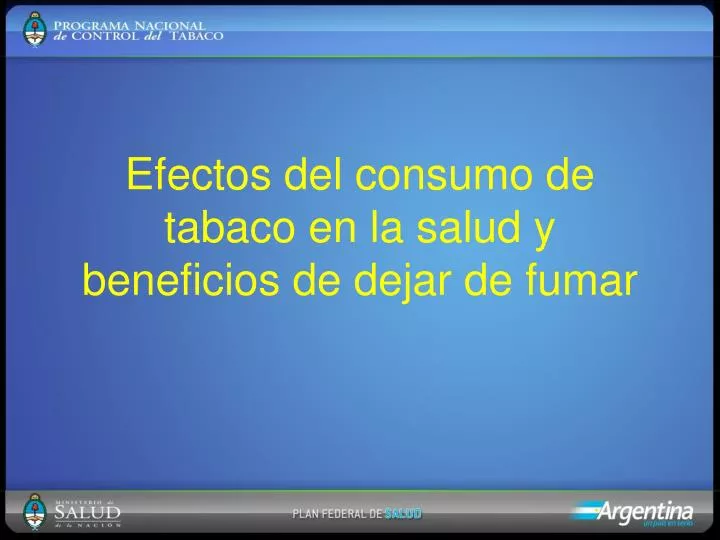 efectos del consumo de tabaco en la salud y beneficios de dejar de fumar