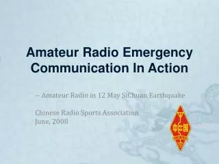 Amateur Radio Emergency Communication In Action