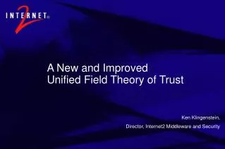 A New and Improved Unified Field Theory of Trust