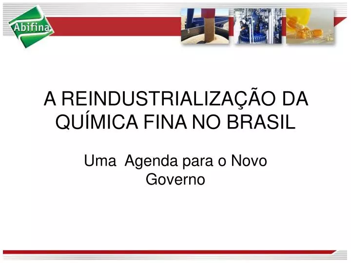 a reindustrializa o da qu mica fina no brasil