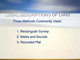 LEGAL DESCRIPTIONS OF LAND