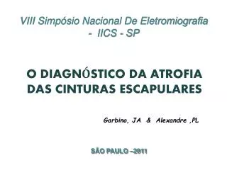 VIII Simpósio Nacional De Eletromiografia - IICS - SP