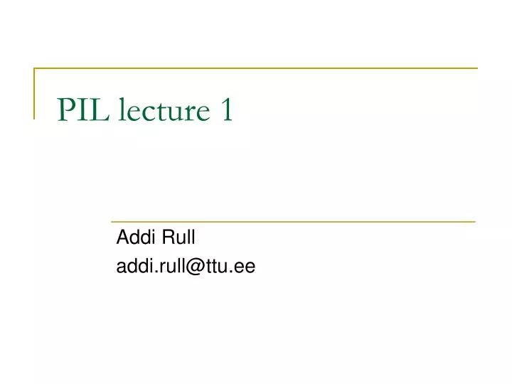 pil lecture 1