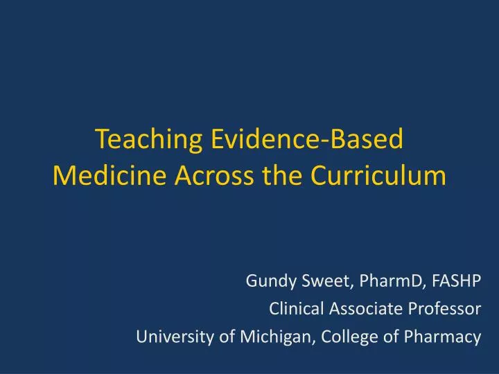 teaching evidence based medicine across the curriculum