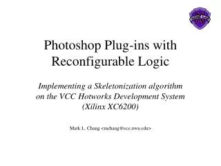 Photoshop Plug-ins with Reconfigurable Logic