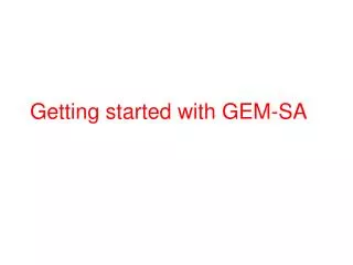 Getting started with GEM-SA