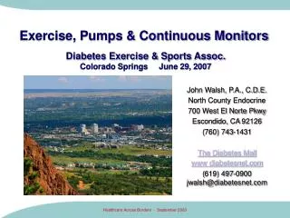 Exercise, Pumps &amp; Continuous Monitors