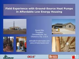 Field Experience with Ground-Source Heat Pumps in Affordable Low Energy Housing