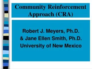 Community Reinforcement Approach (CRA)