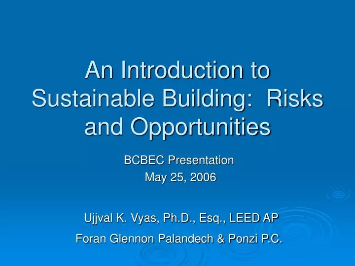 an introduction to sustainable building risks and opportunities