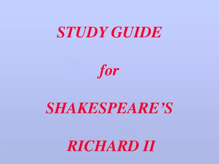 study guide for shakespeare s richard ii