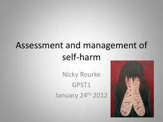 Assessment and management of self-harm