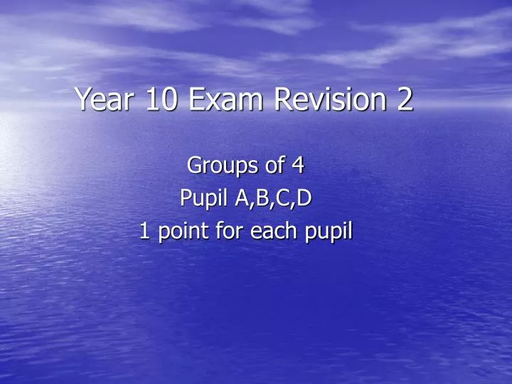 year 10 exam revision 2