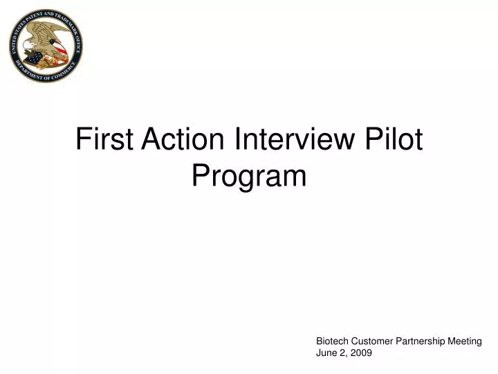 first action interview pilot program
