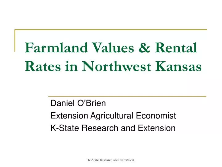 farmland values rental rates in northwest kansas