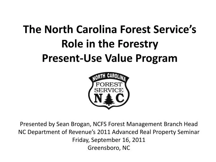 the north carolina forest service s role in the forestry present use value program