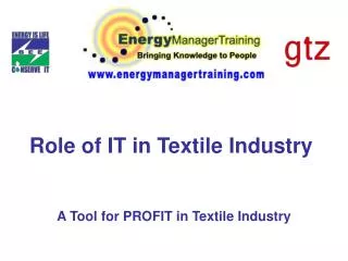 A Tool for PROFIT in Textile Industry