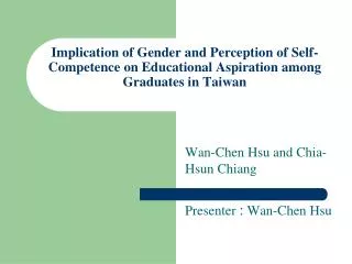 Implication of Gender and Perception of Self-Competence on Educational Aspiration among Graduates in Taiwan