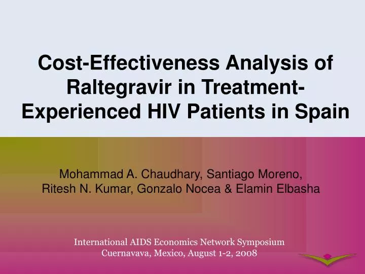 cost effectiveness analysis of raltegravir in treatment experienced hiv patients in spain