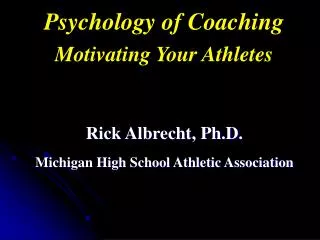 Psychology of Coaching Motivating Your Athletes